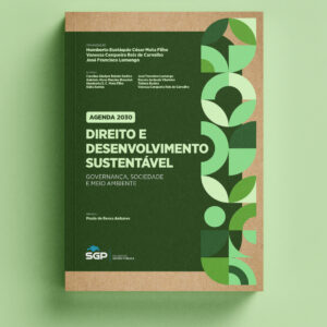 Agenda 2030 - Direito e Desenvolvimento Sustentável: governança, sociedade e meio ambiente
