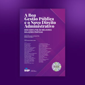 A Boa Gestão Pública e o Novo Direito Administrativo