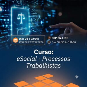21 e 22/09 - Curso: eSocial - Processos Trabalhistas