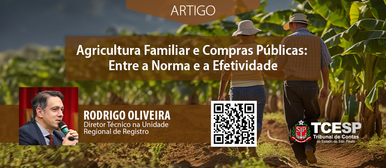 ARTIGO: Agricultura familiar e compras públicas – entre a norma e a efetividade
